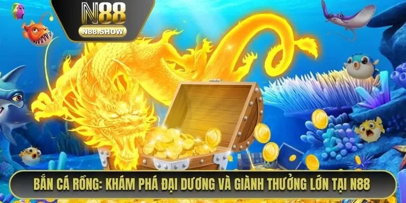 Bắn cá rồng