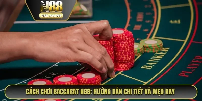 Cách chơi bacarat